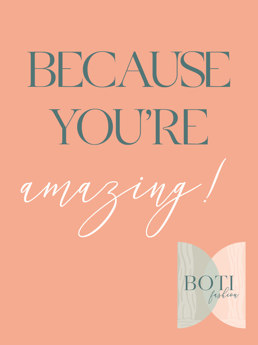 Boti Fashion Just Because E-Gift Card